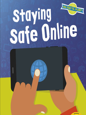 cover image of Staying Safe Online